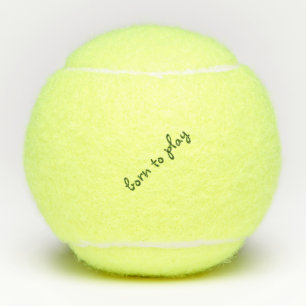 Balles De Tennis Né pour jouer à Tennis Ball (Penn) Citation Forest
