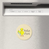 Ballet Chick Tekst Magneet (Insitu (Vaatwasser))