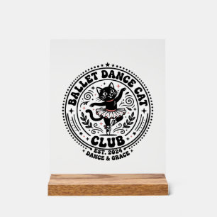 Ballet Dansen Kat Huisdier Liefhebber Shirt Kunst  Acryl Bord