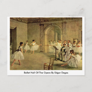 Ballet Hall of the Opera van Edgar Degas Briefkaart