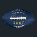 Ballon De Foot 21st Birthday 2002 Ajouter Nom Légende Blue Gold<br><div class="desc">Design vintage chaque année football "Original Quality Legendary Inspiration". Ajoutez le nom et l'année souhaités dans les champs modèles pour créer un élément unique de célébration d'anniversaire. Ajoutez à cela les cadeaux,  les accessoires de fête et les vêtements disponibles dans notre magasin.</div>