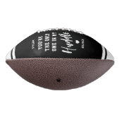 Ballon De Foot Custom “Only One in My Huddle” 12 Photo (Tourné à 270°)