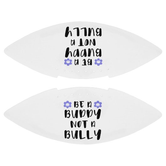 Ballon De Foot Soyez un ami Pas un tyran (Panneaux)