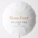 Ballon Gonflable Meilleure maman jamais<br><div class="desc">Un cadeau magnifique,  élégant et moderne pour souhaiter à votre mère un joyeux anniversaire ou la fête des mères. Personnalisez-le avec votre nom et une photo.</div>