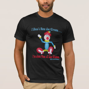 Ballonclown - Ik laat de Circus niet lopen T-shirt