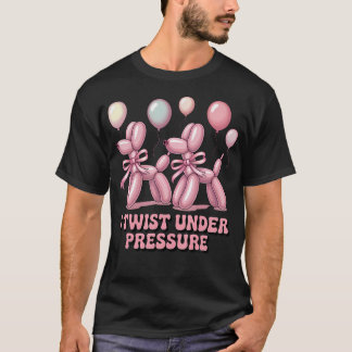 Ballonkunstenaar I Draai onder druk ballon T-shirt