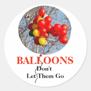 BALLOONS, laat ze niet gaan Ronde Sticker