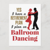Ballroom Dancing Retirement Plan Funny Dancer Briefkaart (Voorkant)