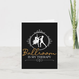 Ballroom is mijn therapie - Dansende partner Paar  Kaart