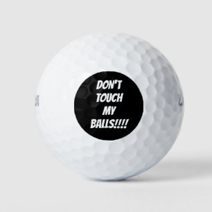 Balls De Golf "NE TOUCHE PAS MES BALLES ! Très vis