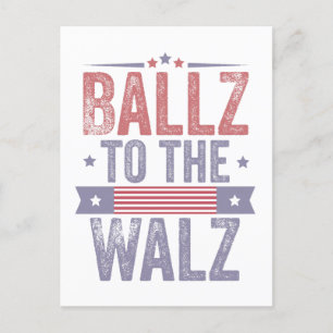 Ballz naar de Walz Harris Wals 2024 Verkiezing Aankondigingskaart