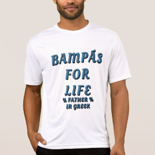 BAMPÁS VOOR HET LEVEN, VADER IN GRIEK 2 T-SHIRT
