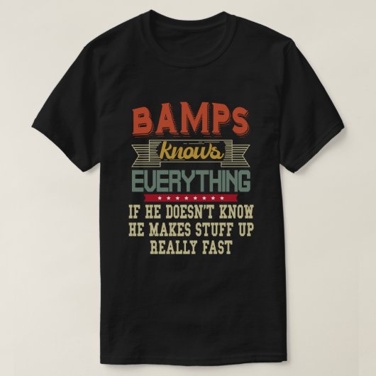 Bamps kent alles wat grappig is opa Gift T-shirt (Design voorkant)