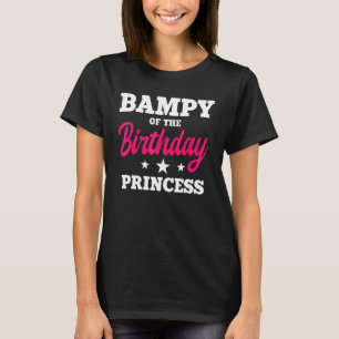 Bampy of the Birthday Princess Party Bday Celebrat T-shirt