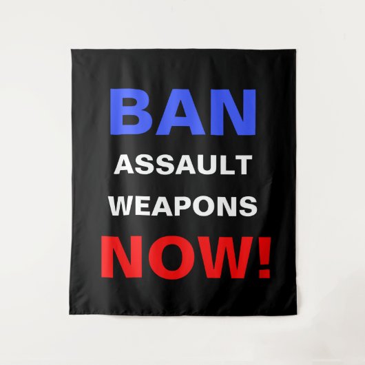 Ban Assault Weapons Now! Guns Political Activist Wandkleed (Voorkant)