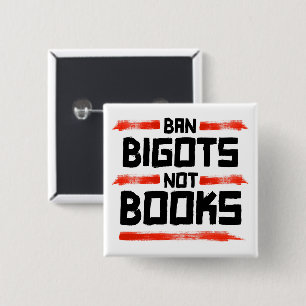 BAN BIGOTS NIET BOEKEN VIERKANTE BUTTON 5,1 CM