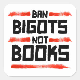BAN BIGOTS NIET BOEKEN VIERKANTE STICKER