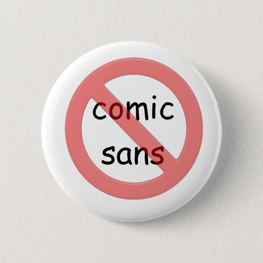 Ban Comic Sans Button (Voorkant)