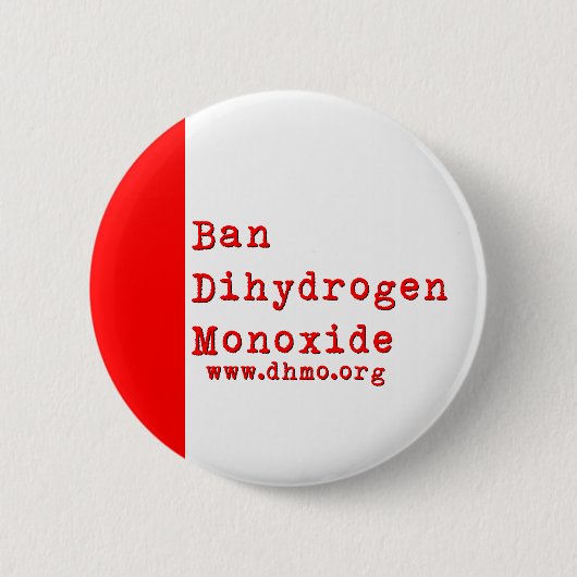 Ban Dihydrogeenmonoxide-Button Ronde Button 5,7 Cm (Voorkant)
