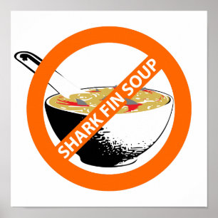 BAN SHARK FIN SOUP POSTER