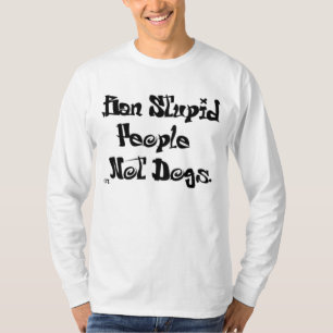 Ban stomme mensen, NIET DOGS! T-shirt