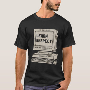 Banaan adem Leer respect Ik denk dat je moet leide T-shirt