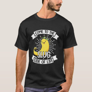 Banaan Slak Citaat voor Banaan Slak en Slak Vangst T-shirt