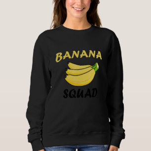 Banaan Squad Schattig Gezegde Exotische Vruchten Trui