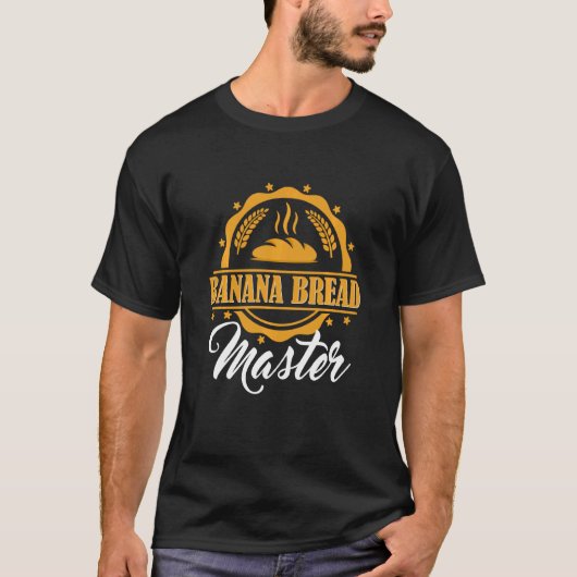 banaanbrood Funny Quote Maker Baker Bakin T-shirt