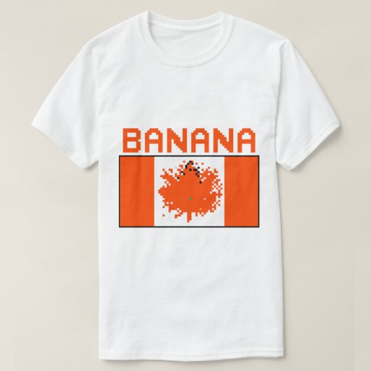 Banana Canada Place Flag Meme Shirt (Design voorkant)