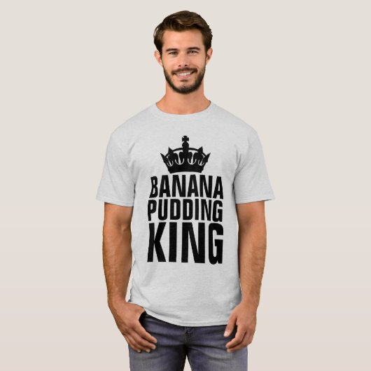 BANANA PUDDING KING T-SHIRTS (Devant entier)