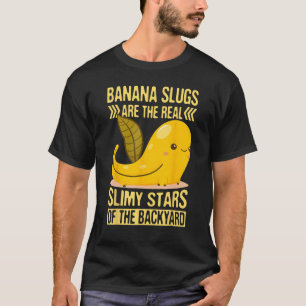 Banana Snail Quote voor Snail Catcher en Snail Cat T-shirt