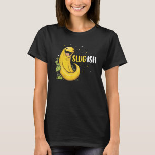 Banana Snail Quote voor Snail Catcher en Snail Cat T-shirt