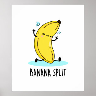 Banana Split Funny Dancing Banana Pun Poster