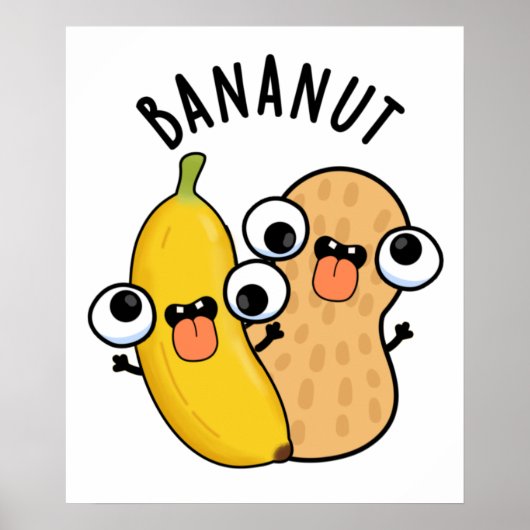 Bananut Funny Fruit Banana Pun Poster (Voorkant)
