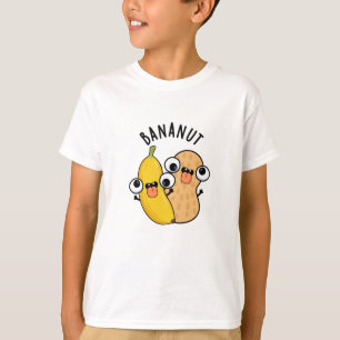 Bananut Funny Fruit Banana Pun T-shirt