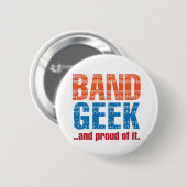 "Band Geek...en daar trots op." pop Ronde Button 5,7 Cm (Voorkant /achterkant)