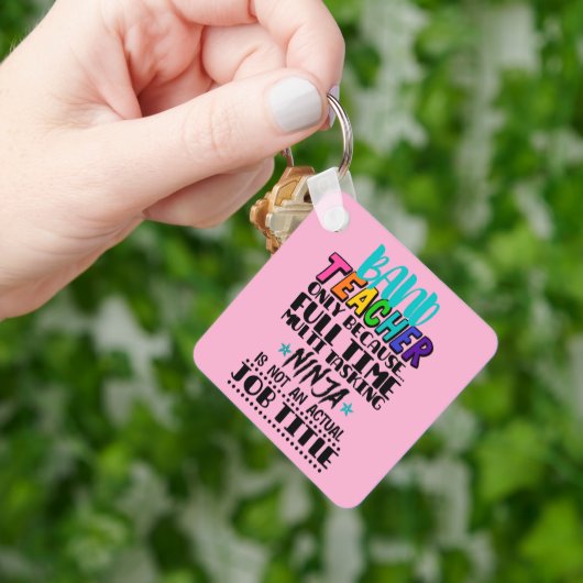 Band-leraar alleen omdat fulltime multitasking sleutelhanger (Hand)