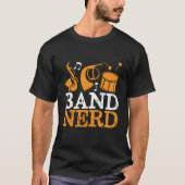 Band Nerd Funny en Cool Marching Band T-shirt (Voorkant)