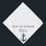 Bandana Ancre de chien animal de compagnie personnalisé Ma<br><div class="desc">Un super mignon bandana de mariage nautique avec un ancre de bateaux que vous pouvez personnaliser avec le nom de votre chien et leur rôle d'honneur lors de votre journée spéciale. Conçu par Thisisnotme©</div>