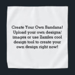 Bandana Créez votre propre personnalisation<br><div class="desc">Créez Vos Propres Bandanas Personnalisés ! Téléchargez vos propres designs/images ou utilisez Zazzles cool design outil pour créer votre propre design dès maintenant! Cliquez sur Personnalisez ce modèle et commencez !</div>