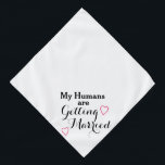 Bandana Mes humains se marient avec un mariage de chien dr<br><div class="desc">Mes humains se marient - drôle de cérémonie de mariage de chien ou de chat mignon bandana.</div>