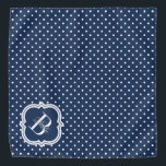 Bandana Point Polka de la marine avec un monogramme blanc<br><div class="desc">Conception de bandana monogramme agréable et brillante ! Pointe Polka à motifs monographiques élégants. Un merveilleux accessoire pour votre animal de compagnie !  Vous voulez une couleur différente ? Cliquez sur le bouton de personnalisation et cliquez pour une personnalisation plus poussée afin de changer la couleur arrière - plan.</div>