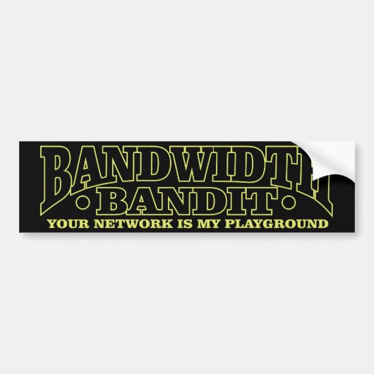 Bandbreedte Bandit Bumpersticker (Voorkant)