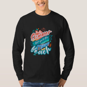Banden met de ringbandvakantie zomercitaat 1 t-shirt