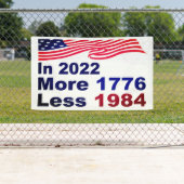 Banderoles 2022 More 1776 Less 1984 (En situation)
