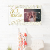 Banderoles 30 ans et Fabuleux Photo Anniversaire 30 ans (En situation)