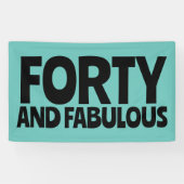 BANDEROLES 40E ANNIVERSAIRE FABULOUS BANNER DE FÊTE (Horizontal)