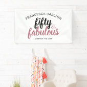 Banderoles 50 et fabuleux Rose rose anniversaire (En situation)