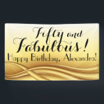 Banderoles 50 et Fabulous Custom 50th Birthday Party<br><div class="desc">Cinquante et fabuleuse bannière personnalisée 50e anniversaire,  avec Elégant ton or ondulé arrière - plan avec texte personnalisé pour la grande fête du demi-siècle,  idéal pour les femmes ou n'importe qui!</div>